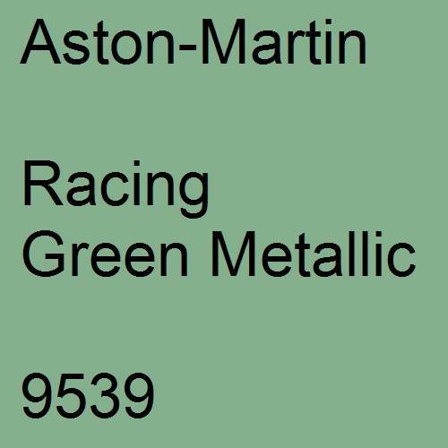 Aston-Martin, Racing Green Metallic, 9539.